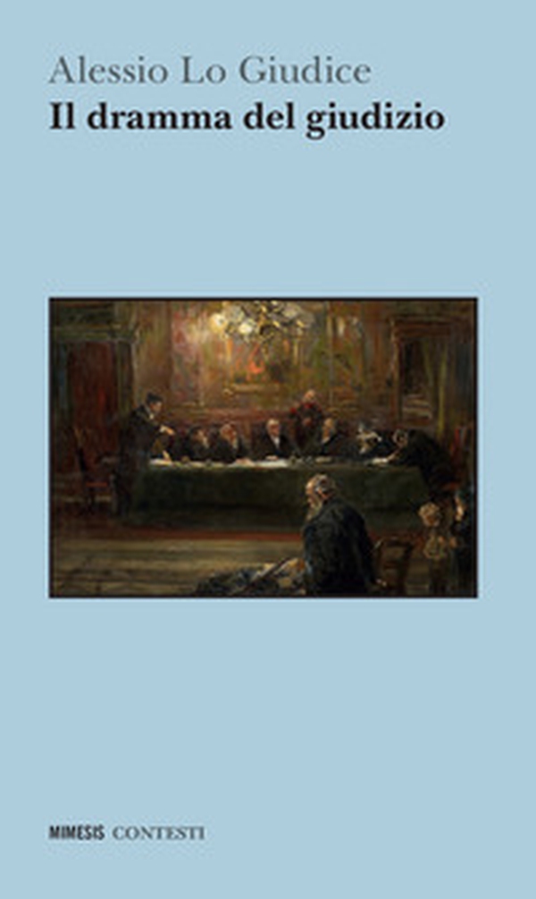 Il dramma del giudizio - Librerie.coop Il dramma del giudizio - Librerie.coop