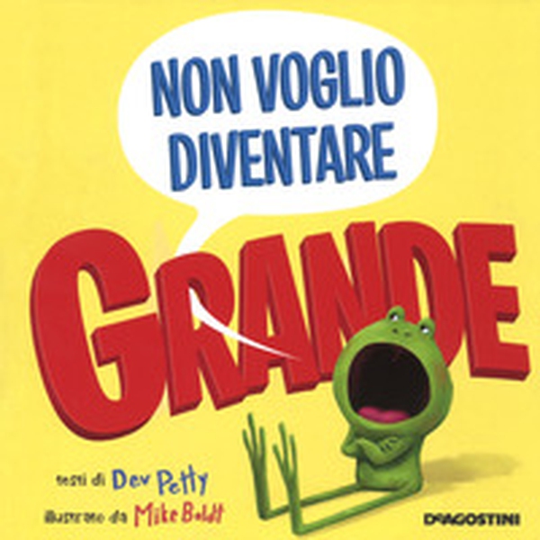 Non voglio diventare grande - Librerie.coop Non voglio diventare grande - Librerie.coop