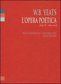 L'opera poetica. Ediz. italiana e inglese - Librerie.coop