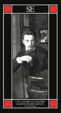Rainer Maria Rilke. Un incontro - Librerie.coop