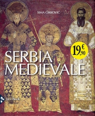 Serbia medievale - Librerie.coop