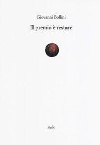 Il premio è restare - Librerie.coop