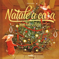 Natale a casa con Toto e Pepe - Librerie.coop Natale a casa con Toto e Pepe - Librerie.coop