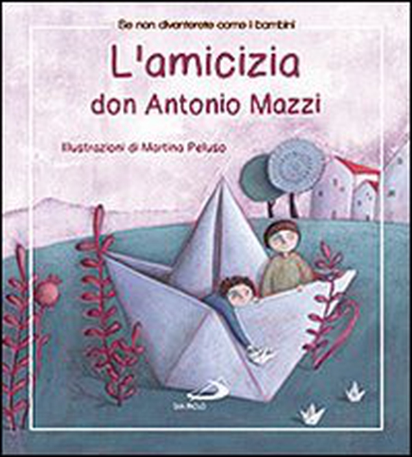 L'amicizia - Librerie.coop L'amicizia - Librerie.coop