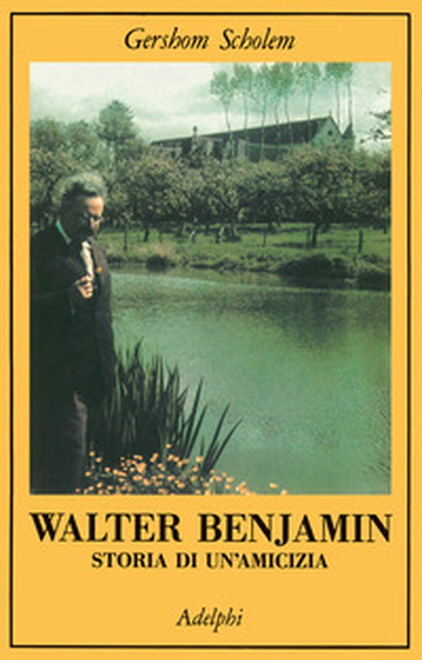 Walter Benjamin. Storia di un'amicizia - Librerie.coop
