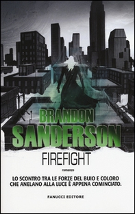 Firefight. Gli Eliminatori - Librerie.coop Firefight. Gli Eliminatori - Librerie.coop