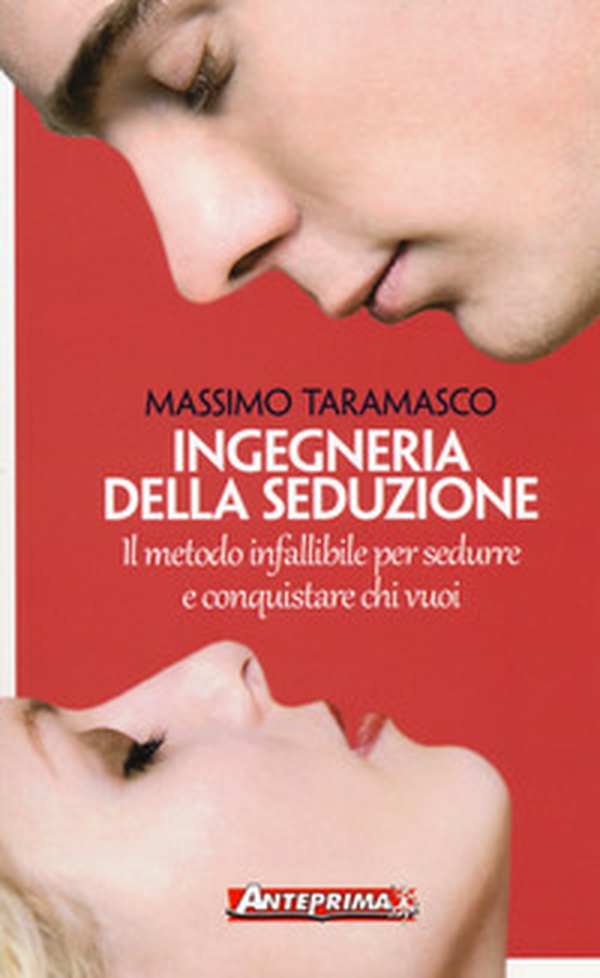 Ingegneria della seduzione. Il metodo infallibile per sedurre e conquistare chi vuoi - Librerie.coop Ingegneria della seduzione. Il metodo infallibile per sedurre e conquistare chi vuoi - Librerie.coop