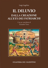 Il diluvio. Dalla creazione all'età dei Patriarchi - Librerie.coop