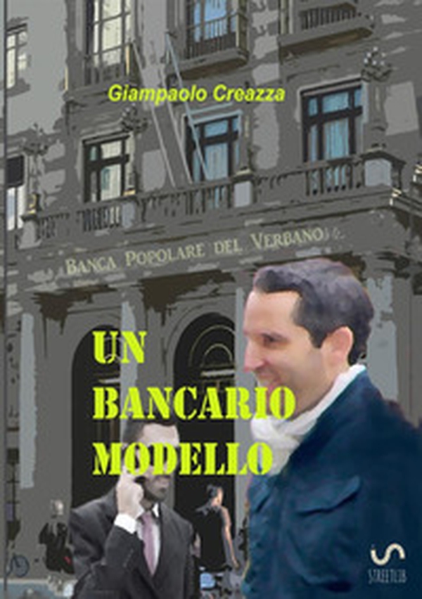 Un bancario modello - Librerie.coop Un bancario modello - Librerie.coop