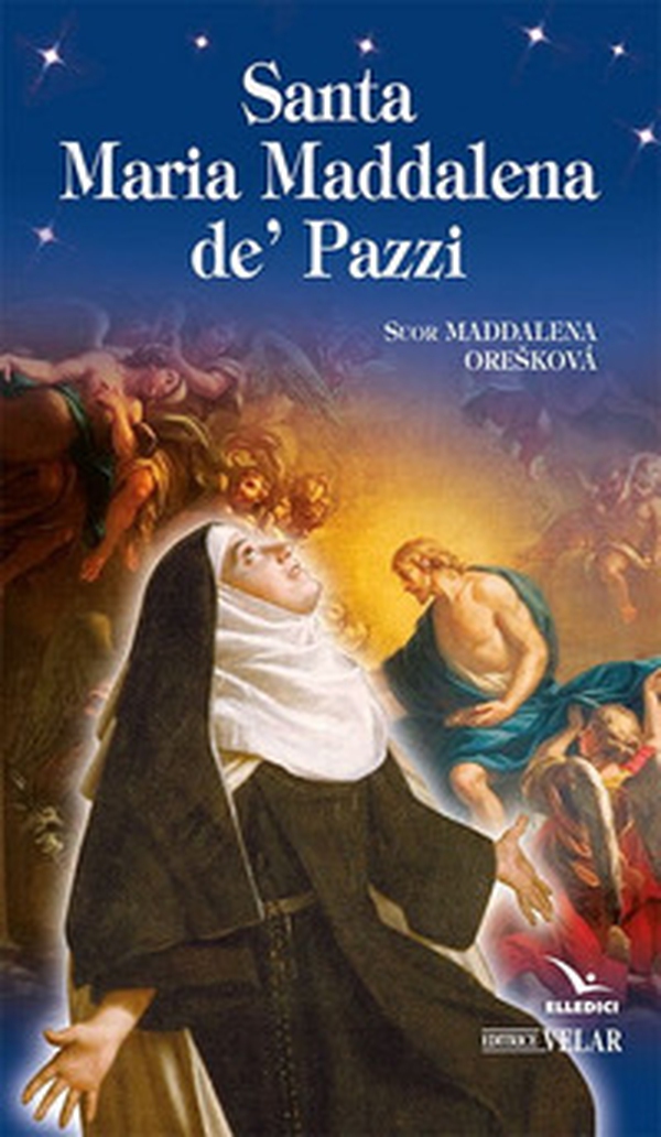Santa Maria Maddalena de' Pazzi - Librerie.coop