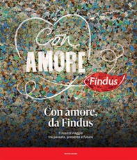 Con amore, da Findus - Librerie.coop
