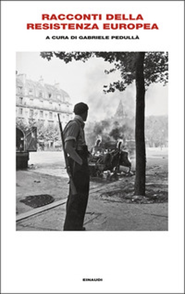 Racconti della Resistenza europea - Librerie.coop Racconti della Resistenza europea - Librerie.coop