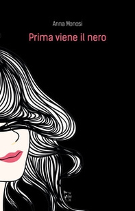 Prima viene il nero - Librerie.coop
