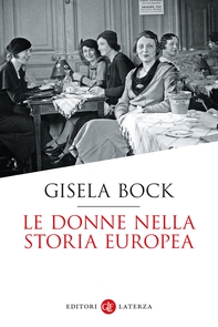 Le donne nella storia europea - Librerie.coop