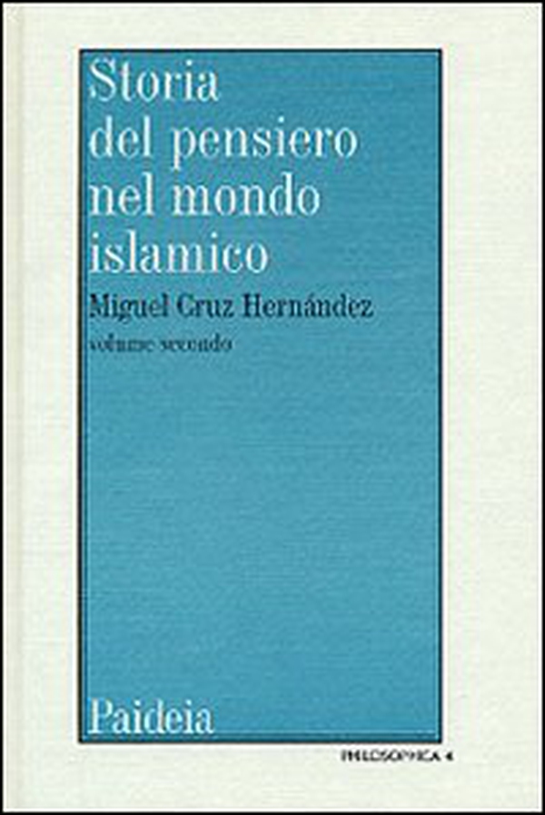 Storia del pensiero nel mondo islamico - Vol. 2 - Librerie.coop