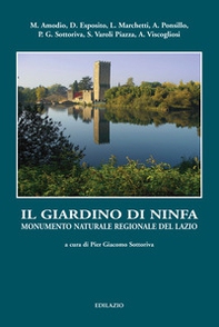 Il giardino di ninfa. Monumento naturale regionale del Lazio - Librerie.coop Il giardino di ninfa. Monumento naturale regionale del Lazio - Librerie.coop