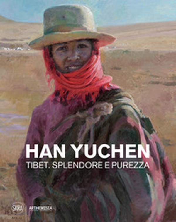 Han Yuchen Tibet. Splendore e purezza - Librerie.coop Han Yuchen Tibet. Splendore e purezza - Librerie.coop