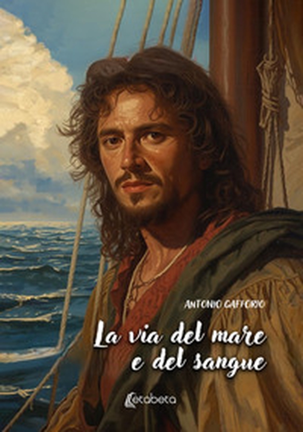 La via del mare e del sangue - Librerie.coop