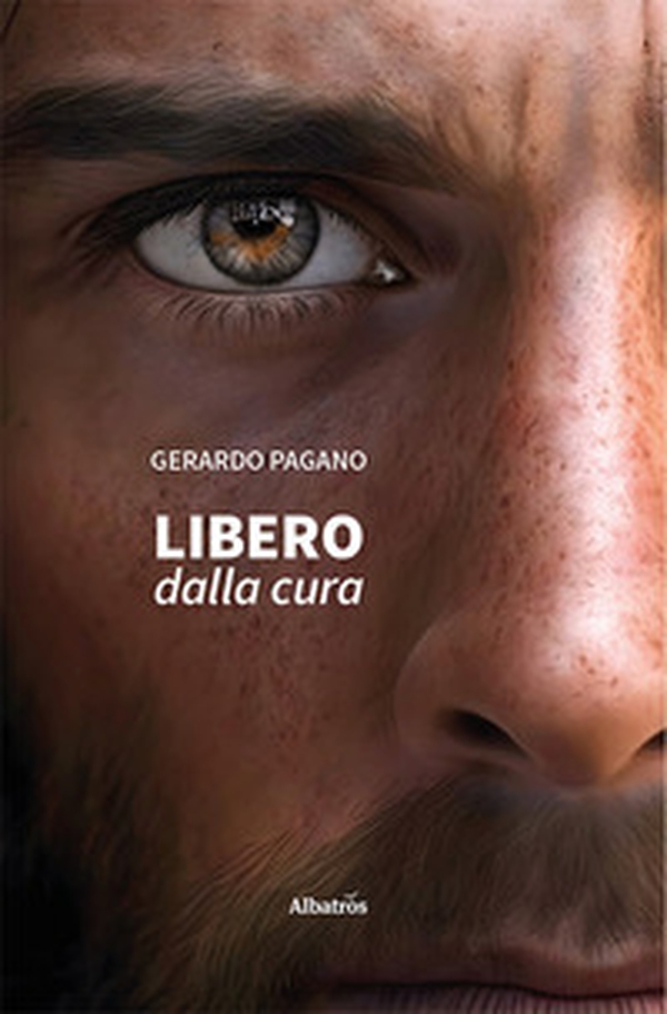 Libero dalla cura - Librerie.coop Libero dalla cura - Librerie.coop