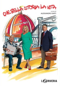 Che bella storia la vita - Librerie.coop