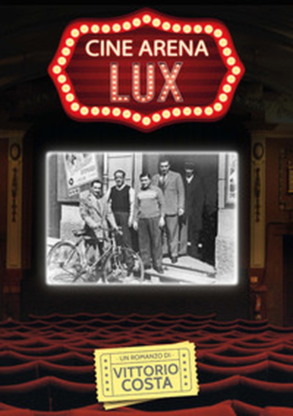 Cine Arena Lux - Librerie.coop Cine Arena Lux - Librerie.coop