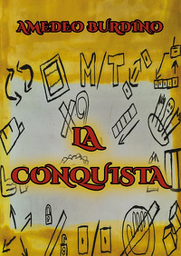 La conquista - Vol. 1 - Librerie.coop La conquista - Vol. 1 - Librerie.coop