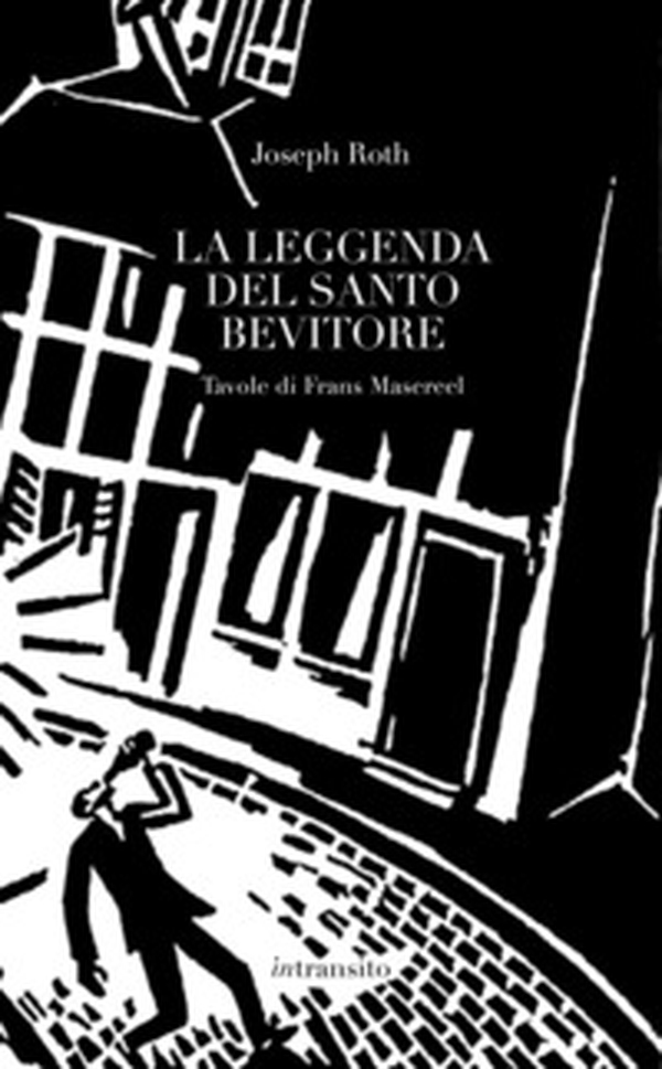 La leggenda del santo bevitore - Librerie.coop La leggenda del santo bevitore - Librerie.coop