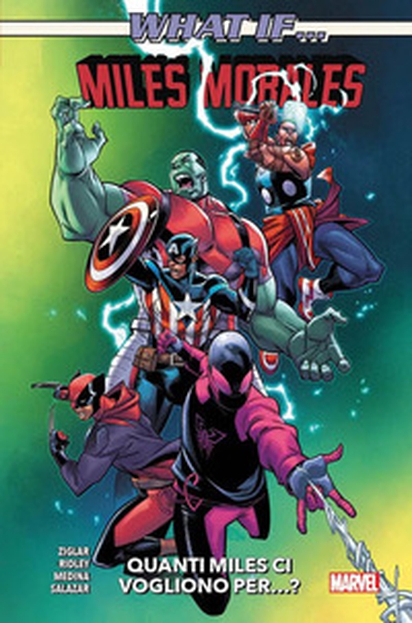 Miles Morales. Quanti miles ci vogliono... What if? - Librerie.coop Miles Morales. Quanti miles ci vogliono... What if? - Librerie.coop