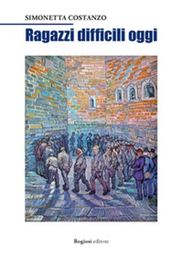 Ragazzi difficili oggi - Librerie.coop Ragazzi difficili oggi - Librerie.coop