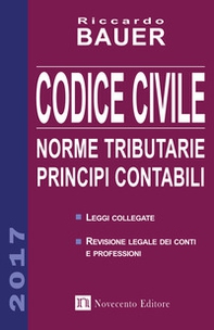 Codice civile 2017. Norme tributarie, principi contabili   - Librerie.coop