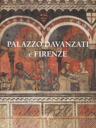 Palazzo Davanzati e Firenze - Librerie.coop Palazzo Davanzati e Firenze - Librerie.coop