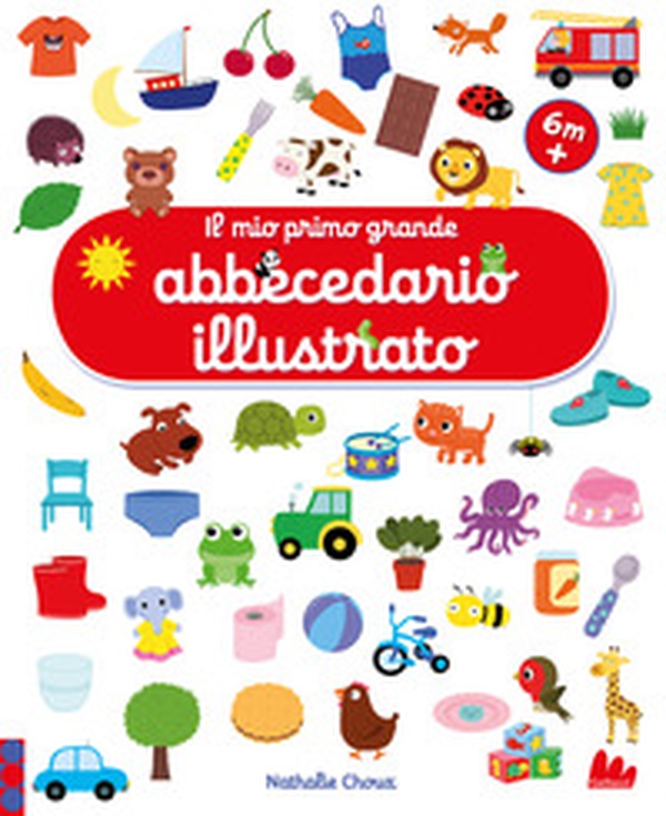 Il mio primo grande abbecedario illustrato - Librerie.coop Il mio primo grande abbecedario illustrato - Librerie.coop