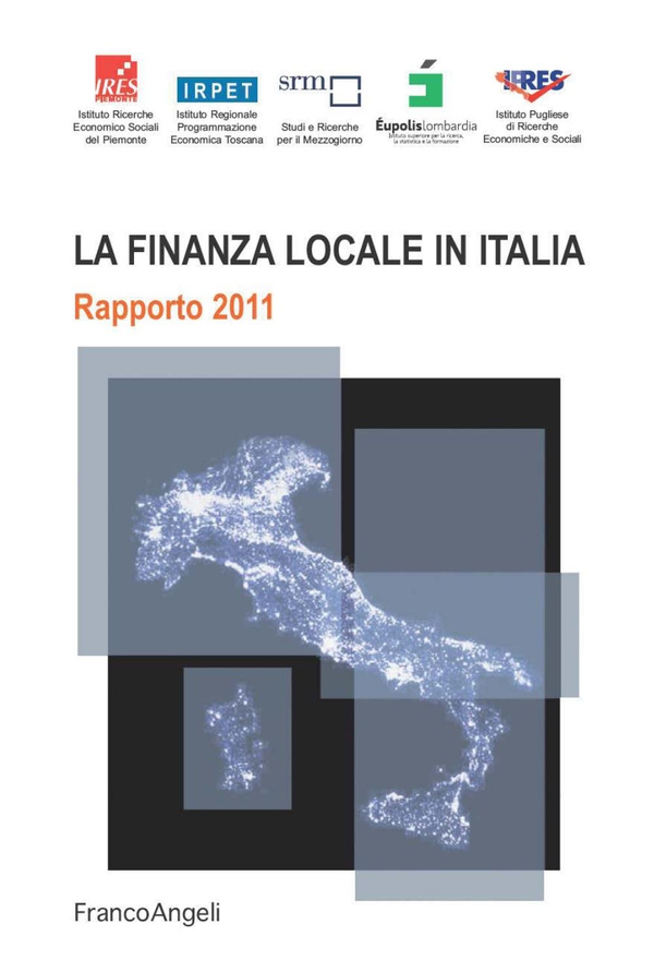 La finanza locale in Italia. Rapporto 2011 - Librerie.coop La finanza locale in Italia. Rapporto 2011 - Librerie.coop