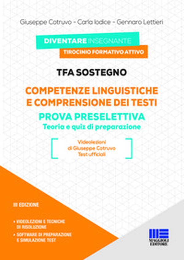TFA sostegno. Competenze linguistiche e comprensione dei testi. Prova preselettiva. Teoria e quiz di preparazione - Librerie.coop TFA sostegno. Competenze linguistiche e comprensione dei testi. Prova preselettiva. Teoria e quiz di preparazione - Librerie.coop