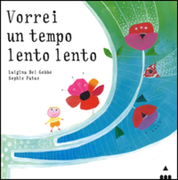 Vorrei un tempo lento lento - Librerie.coop Vorrei un tempo lento lento - Librerie.coop