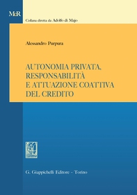 Autonomia privata, responsabilità e attuazione coattiva del credito - e-Book - Librerie.coop