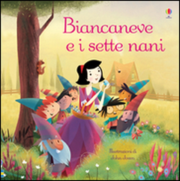 Biancaneve e i sette nani. Classici per l'infanzia - Librerie.coop Biancaneve e i sette nani. Classici per l'infanzia - Librerie.coop
