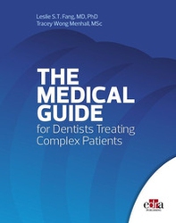 The medical guide for dentists treating complex patients - Librerie.coop The medical guide for dentists treating complex patients - Librerie.coop