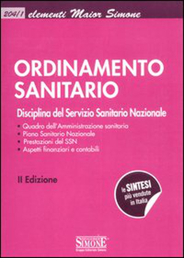 Ordinamento sanitario. Disciplina del Servizio Sanitario Nazionale - Librerie.coop Ordinamento sanitario. Disciplina del Servizio Sanitario Nazionale - Librerie.coop