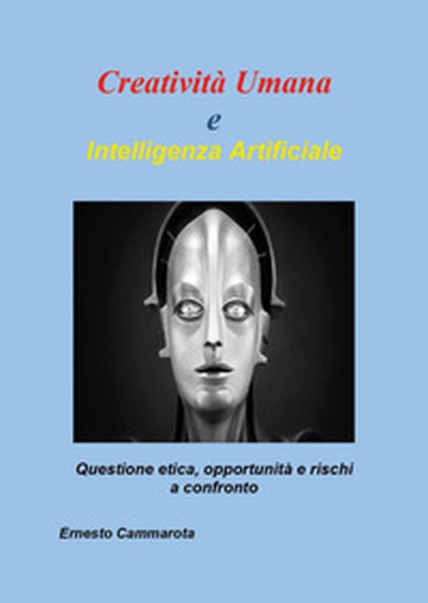 Creatività umana e intelligenza artificiale - Librerie.coop Creatività umana e intelligenza artificiale - Librerie.coop