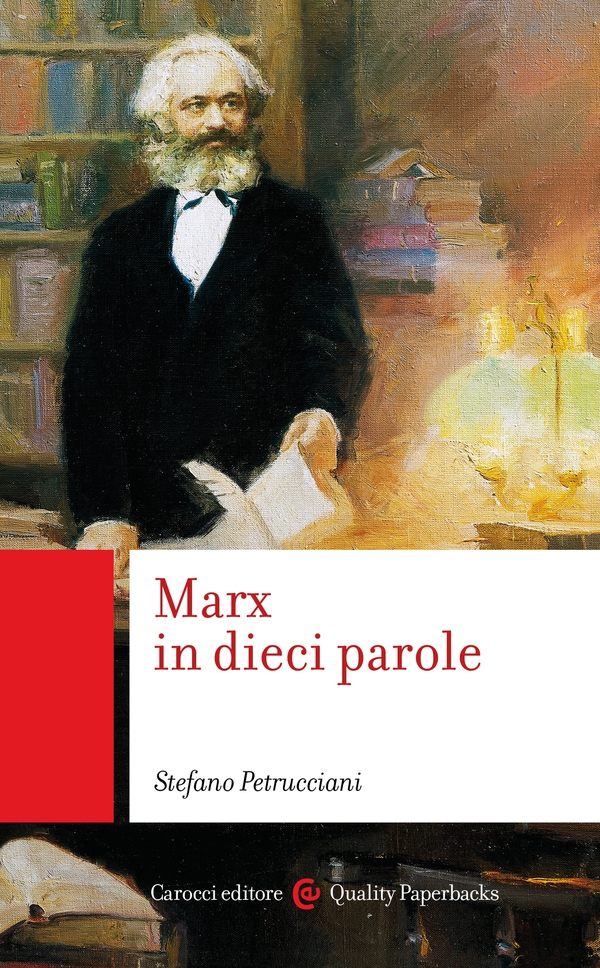 Marx in dieci parole - Librerie.coop Marx in dieci parole - Librerie.coop
