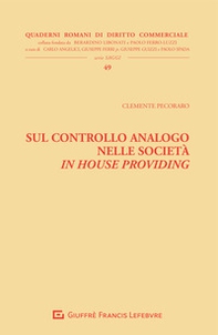 Sul controllo analogo nelle società in house providing - Librerie.coop Sul controllo analogo nelle società in house providing - Librerie.coop