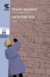 Un'intera vita - Librerie.coop