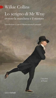 Lo scrigno di Mr Wray, ovvero la maschera e il mistero - Librerie.coop Lo scrigno di Mr Wray, ovvero la maschera e il mistero - Librerie.coop