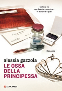 Le ossa della principessa - Librerie.coop Le ossa della principessa - Librerie.coop