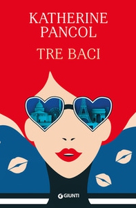 Tre baci - Librerie.coop Tre baci - Librerie.coop