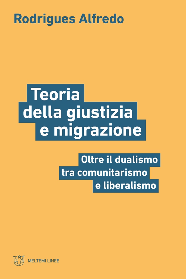 Teoria della giustizia e migrazione - Librerie.coop