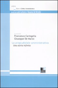 La pregiudiziale amministrativa. Una storia infinita - Librerie.coop