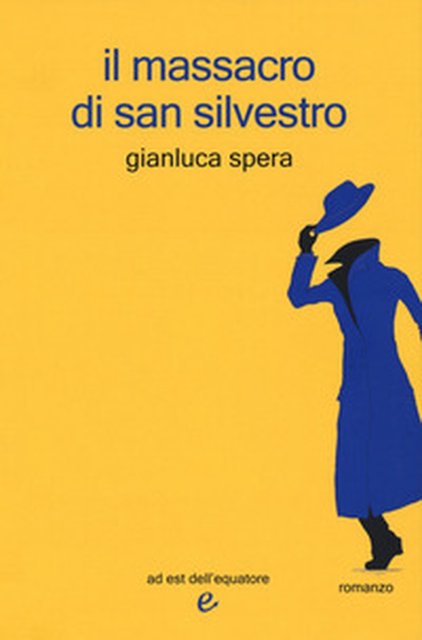 Il massacro di San Silvestro - Librerie.coop Il massacro di San Silvestro - Librerie.coop