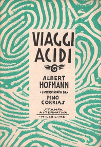 Viaggi acidi - Librerie.coop Viaggi acidi - Librerie.coop